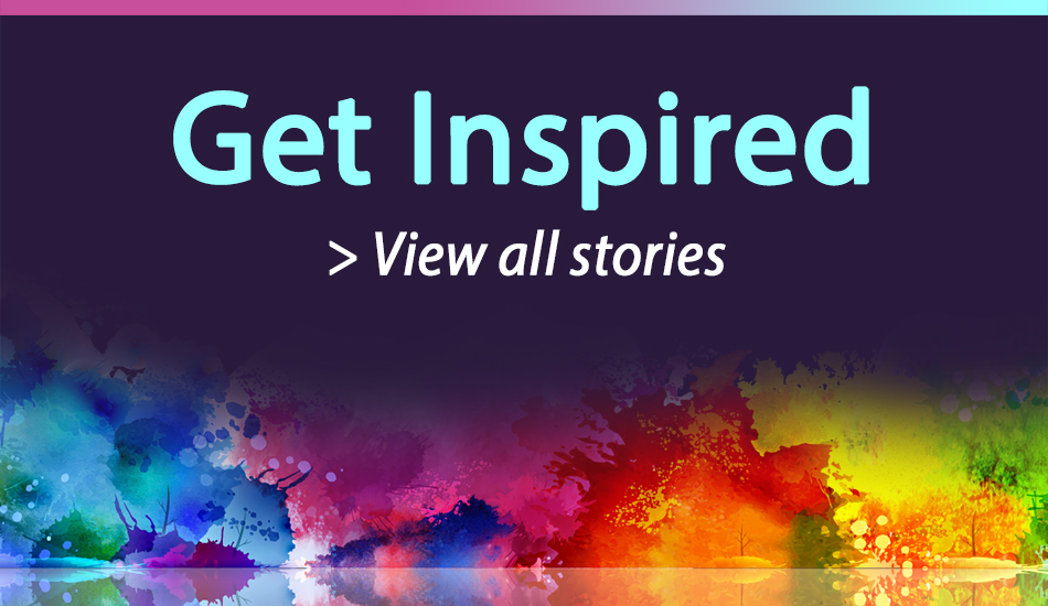 Get Inspired - view all stories